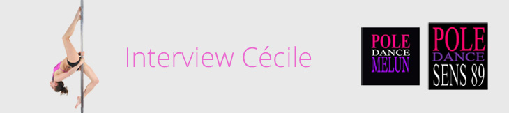 Image Interview Cécile, Pole Dance Melun et Pole Dance Sens
